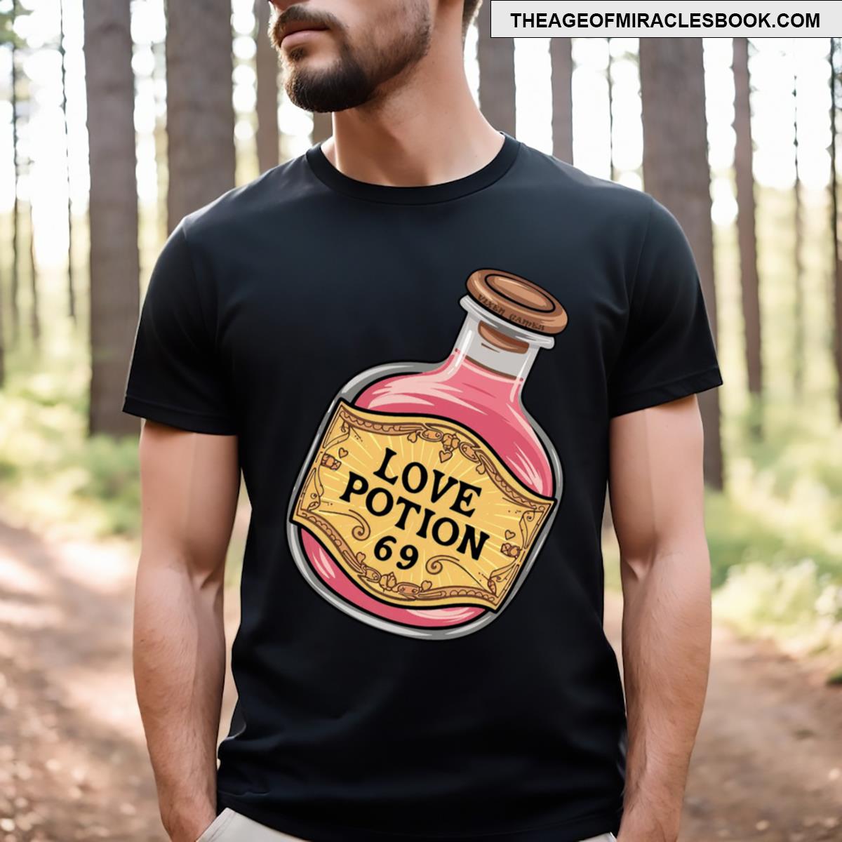 Love Potion 69 T-shirt