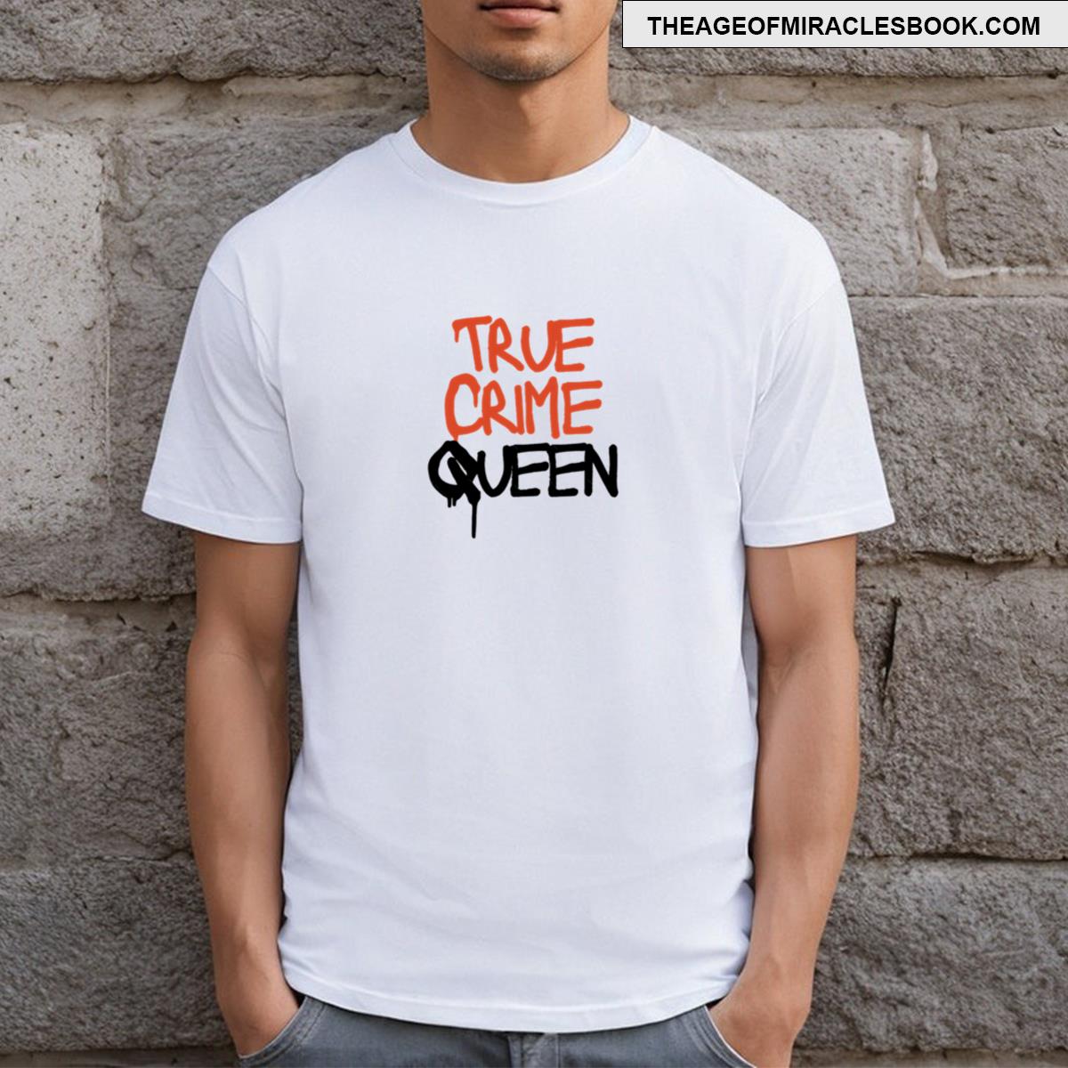 TRUE Crime Queen T-shirt