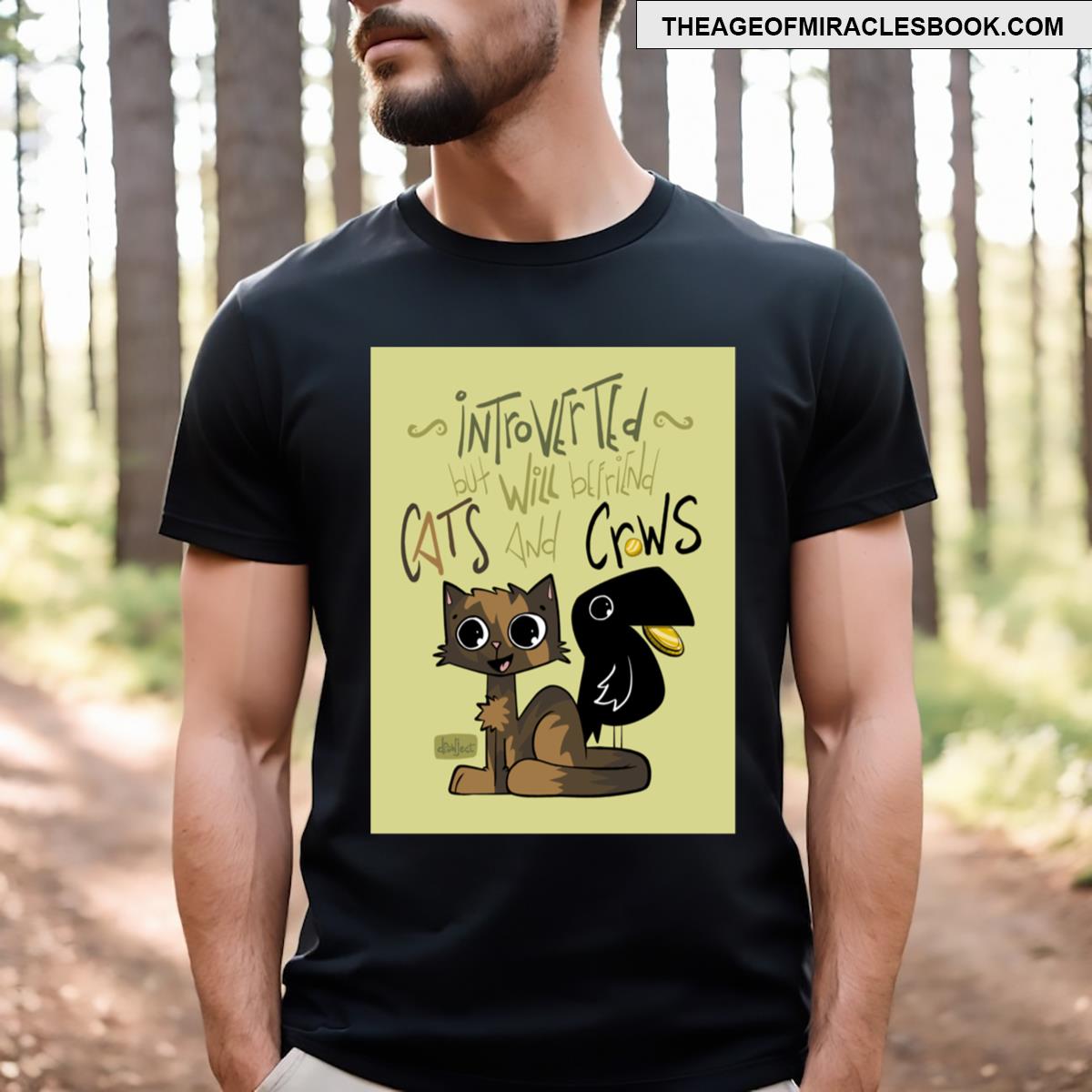 Will Befriend Cats And Crows T-shirt