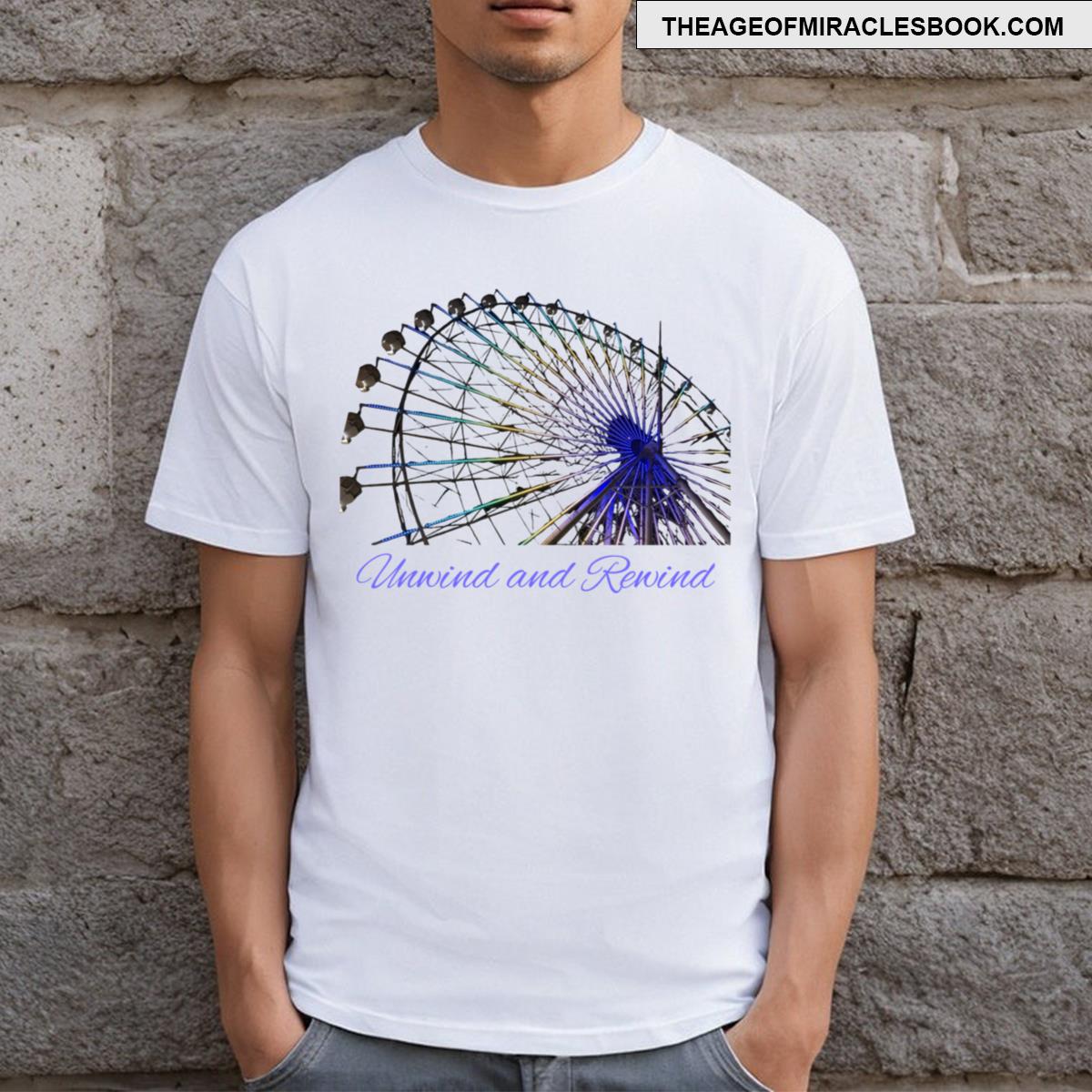 Unwind And Rewind T-shirt