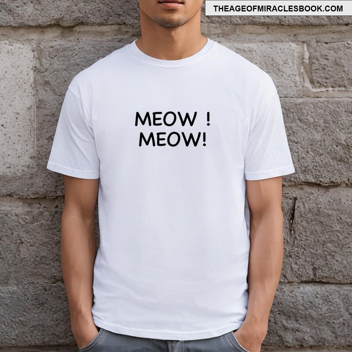 Meow ! Meow! 1 T-shirt