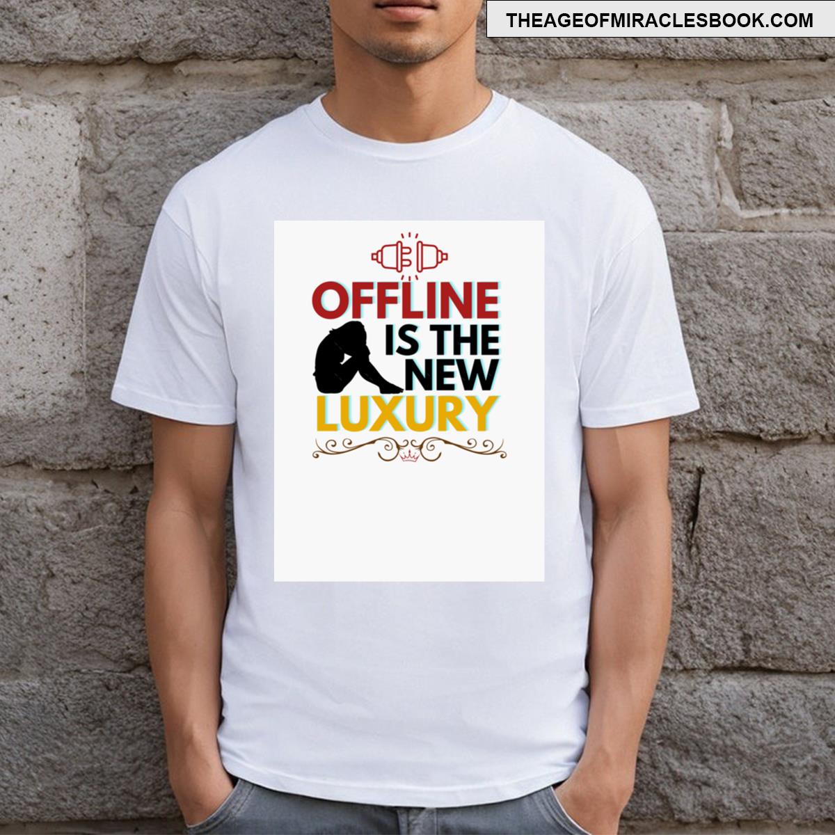 Offline Is The New Luxury T-shirt