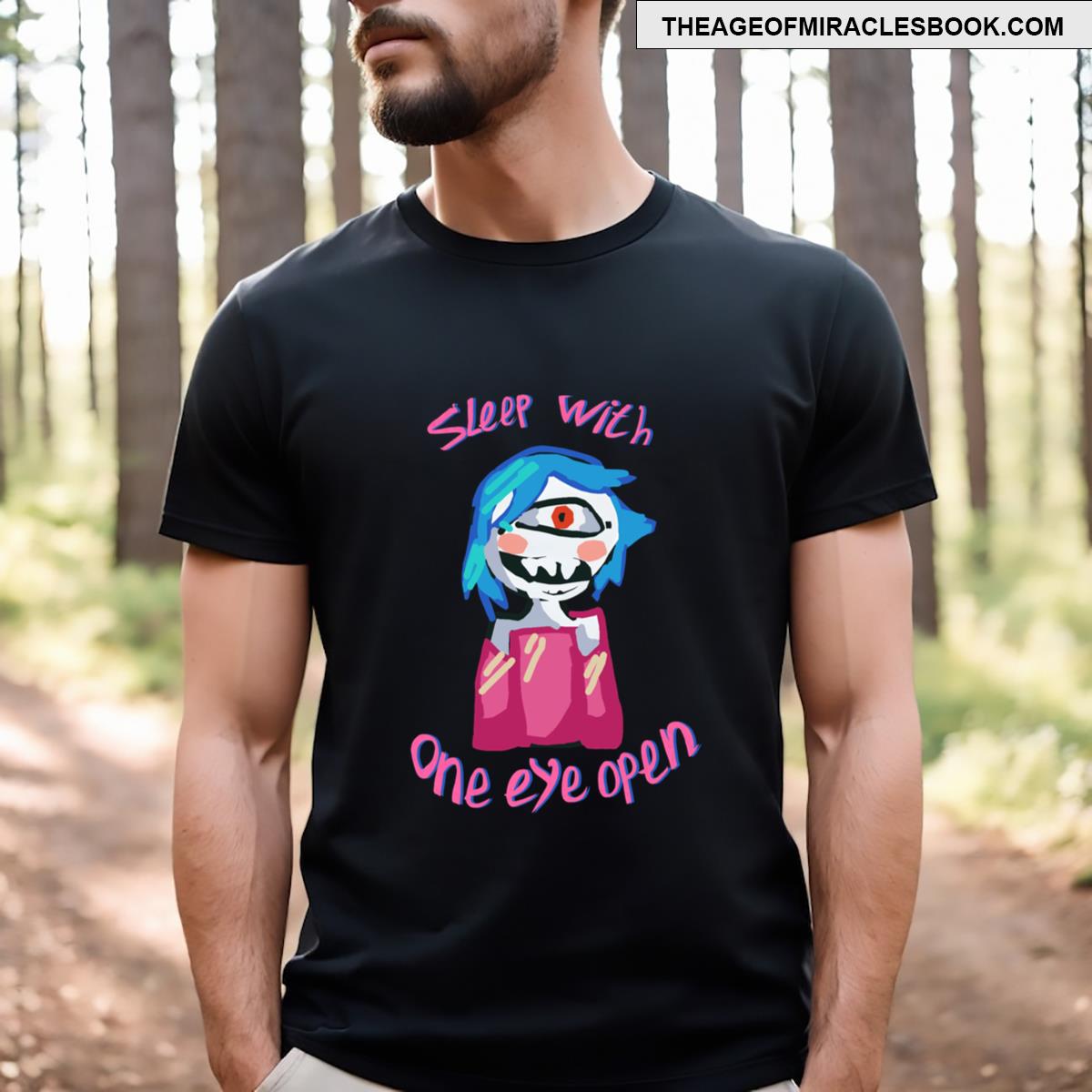 Sleep With One Eye Open Cyclops T-shirt