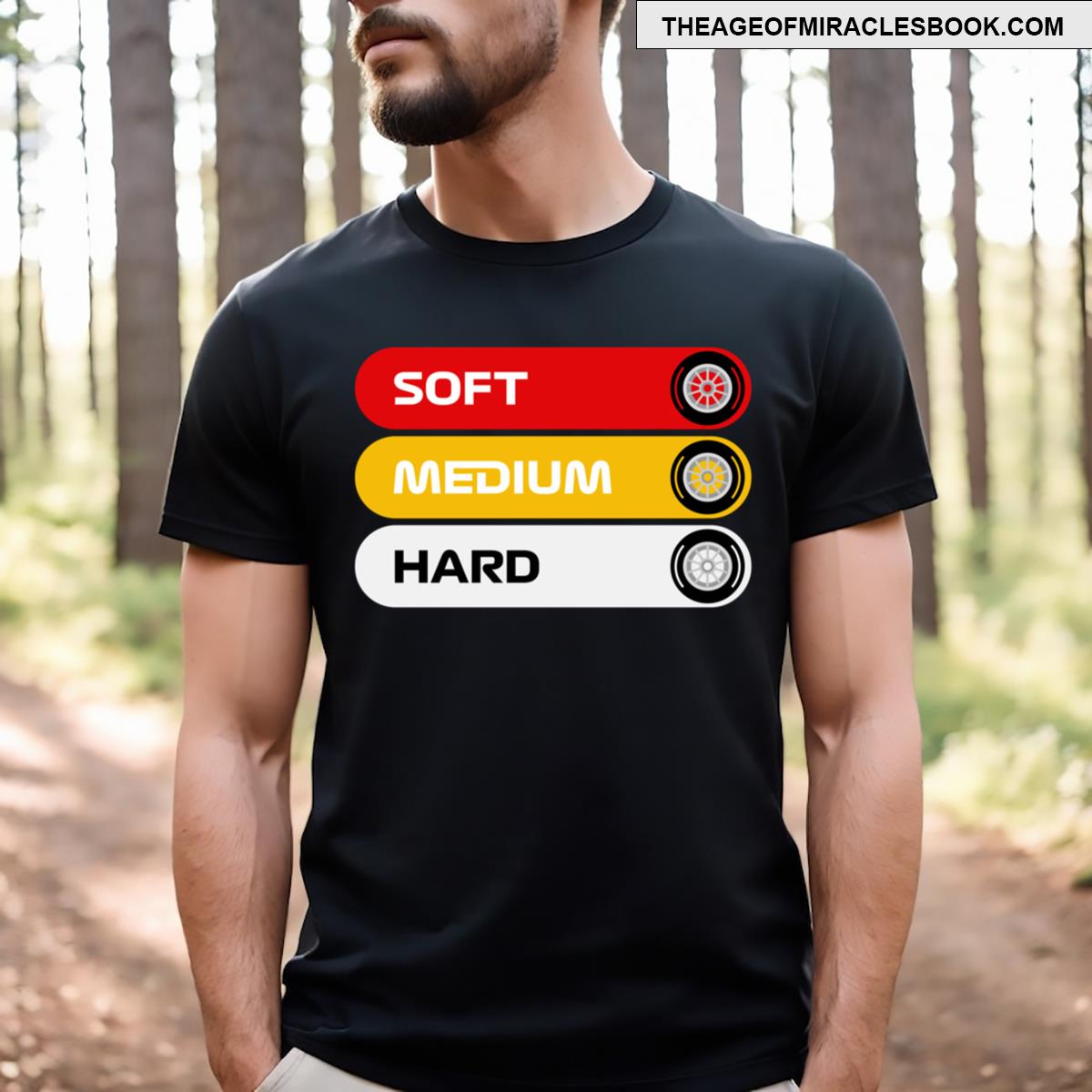 Soft Medium Hard F1 Tires T-shirt