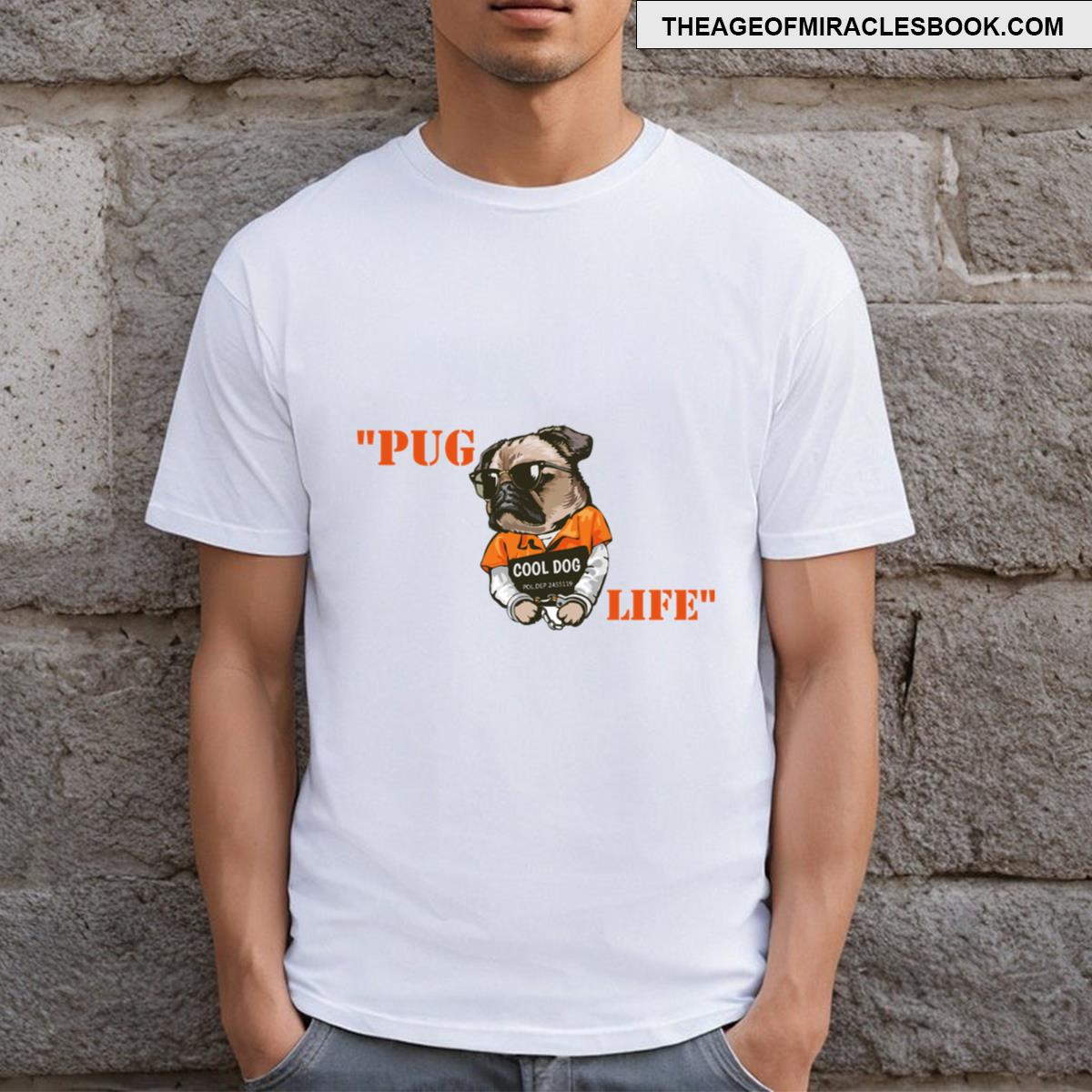 Pug Life T T-shirt