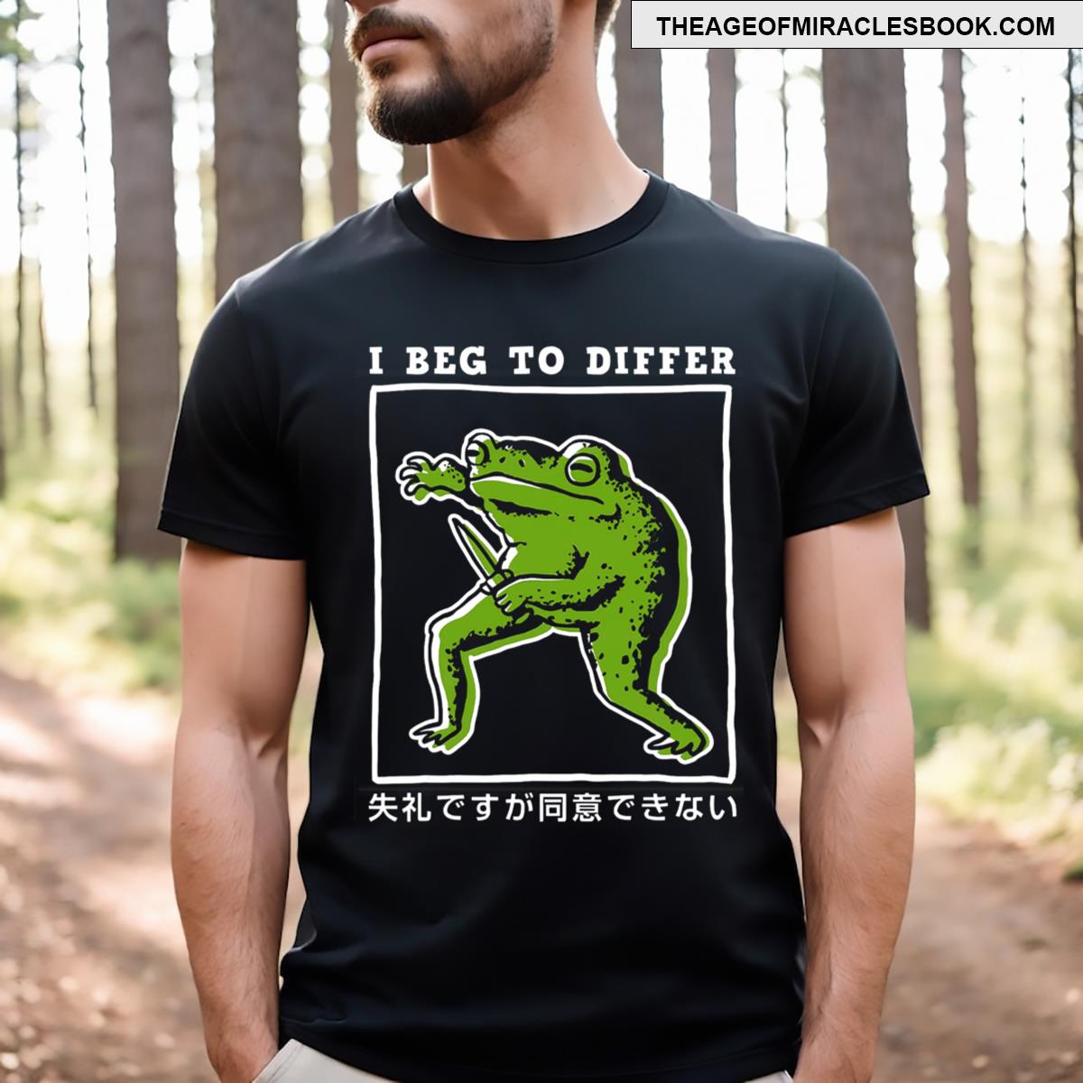 I Beg To Differ Frog Japanese T-shirt