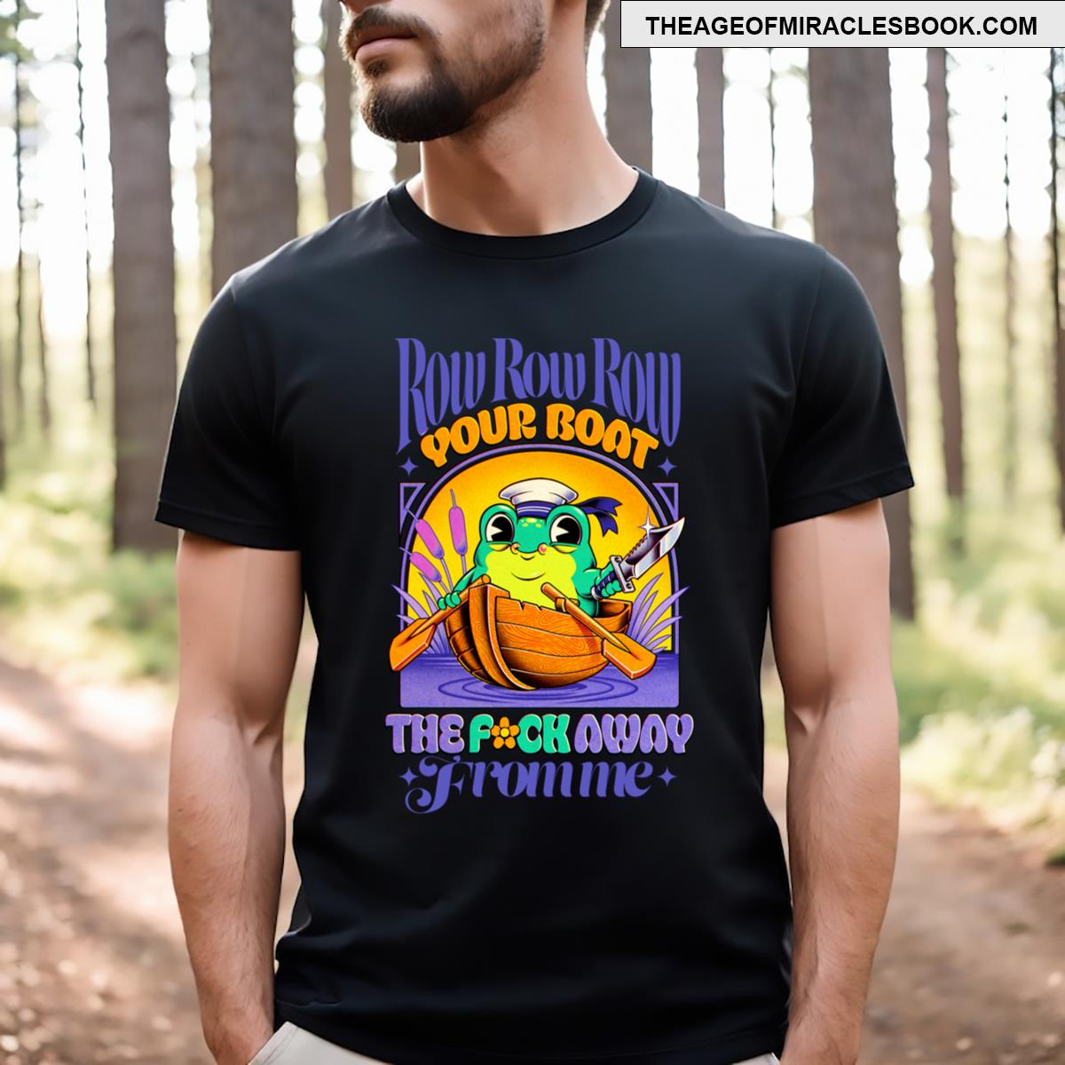 Row Your Boat Away From Me T-shirt