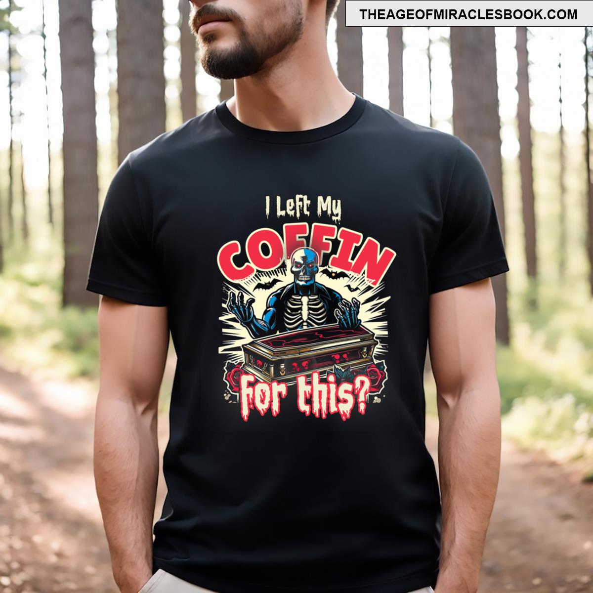 I Left My Coffin For This Essential T-shirt