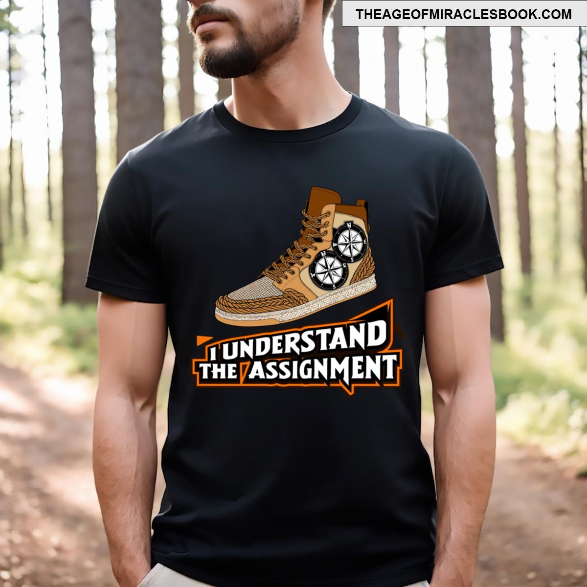 I Understand The Assignment Print Design T-shirt