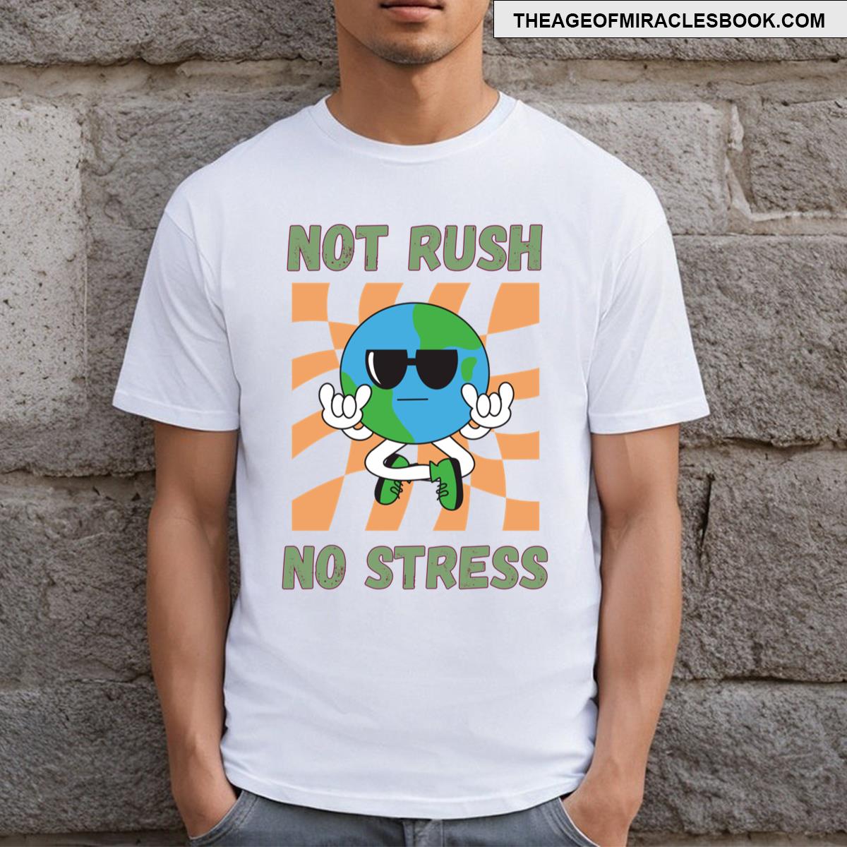 Planet Chill No Rush No Stress T-shirt