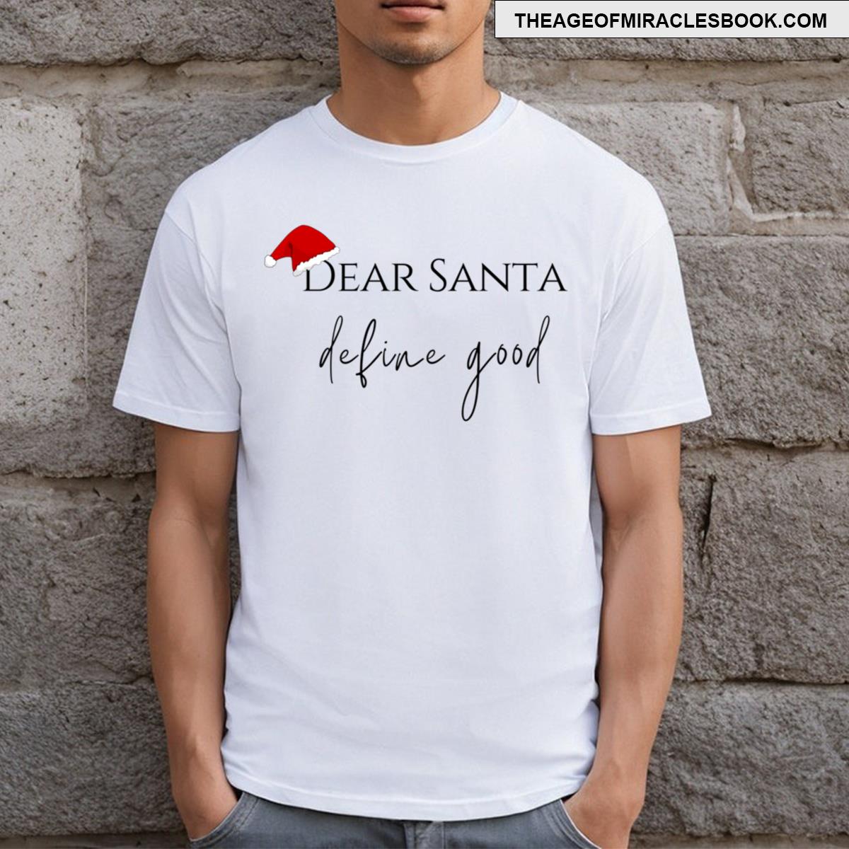 Dear Santa T-shirt