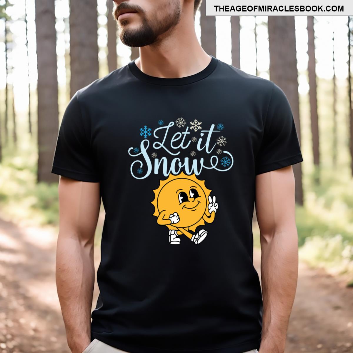 Let It Snow T-shirt