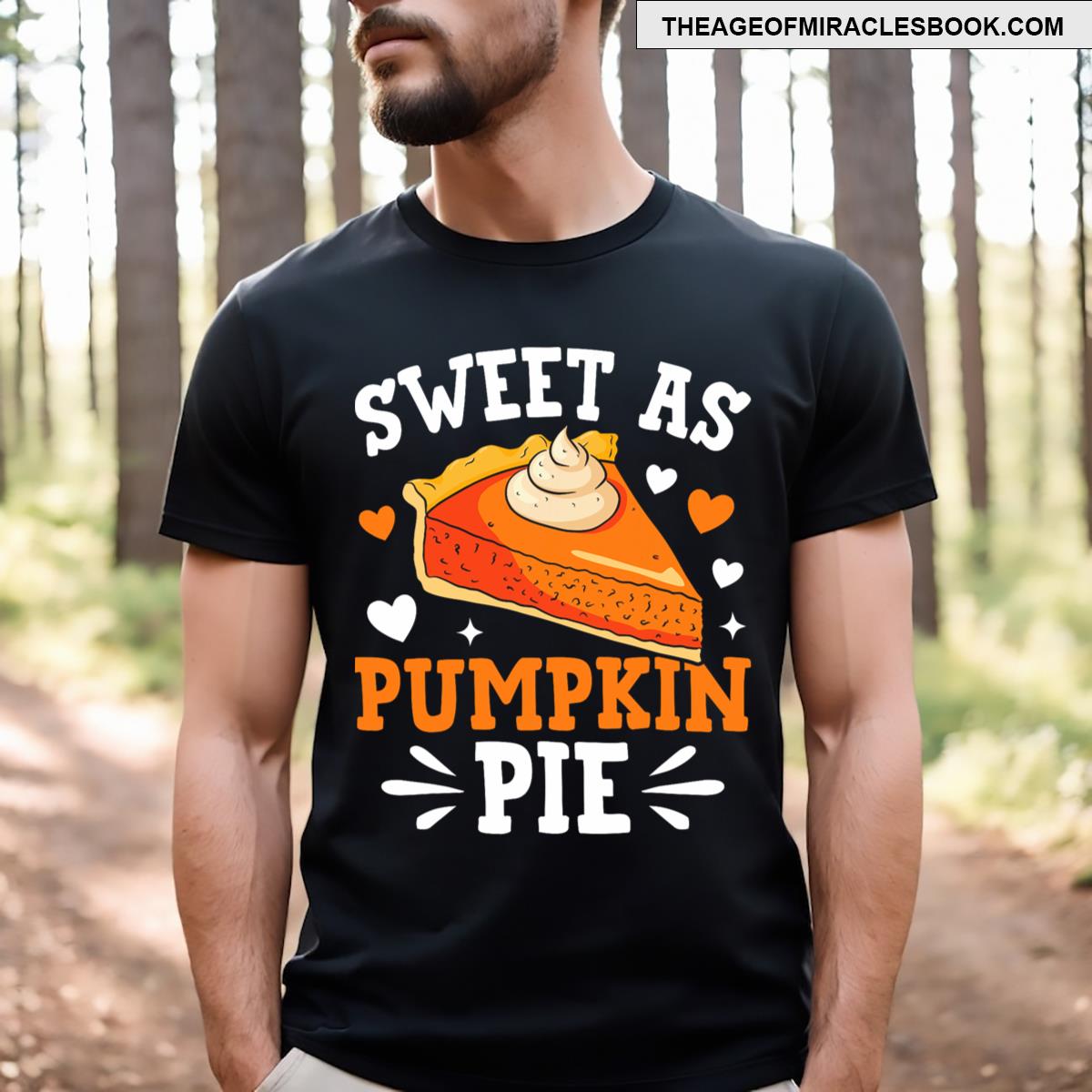 Sweet As Pumpkin Pie T-shirt