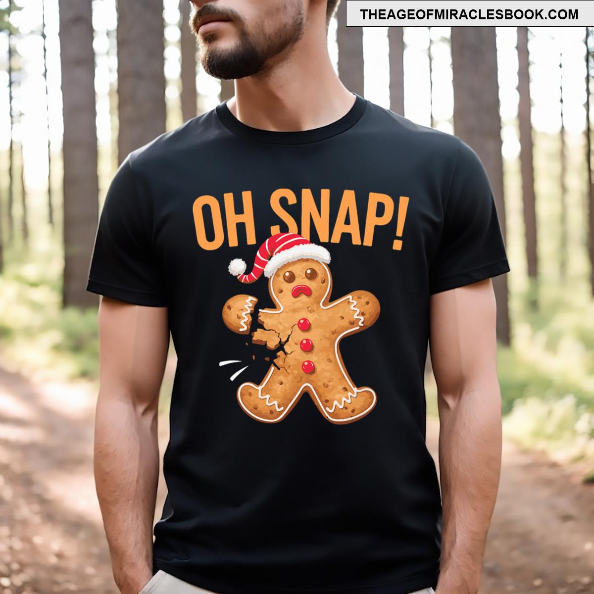 Gingerbread Man Oh Snap Christmas T-shirt