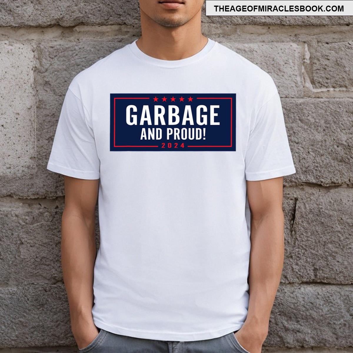 Garbage And Proud T-shirt