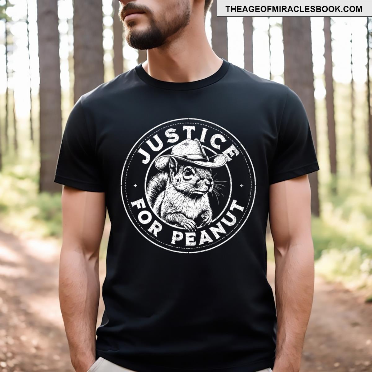 Justice For Peanut The Squirrel P’nut Pnut Peanut Squirrel T-shirt