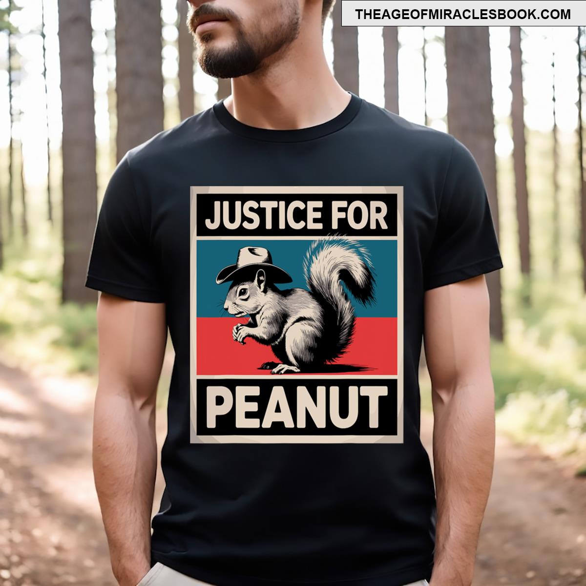 Justice For Peanut The Squirrel The Squirrel P Nut T-shirt