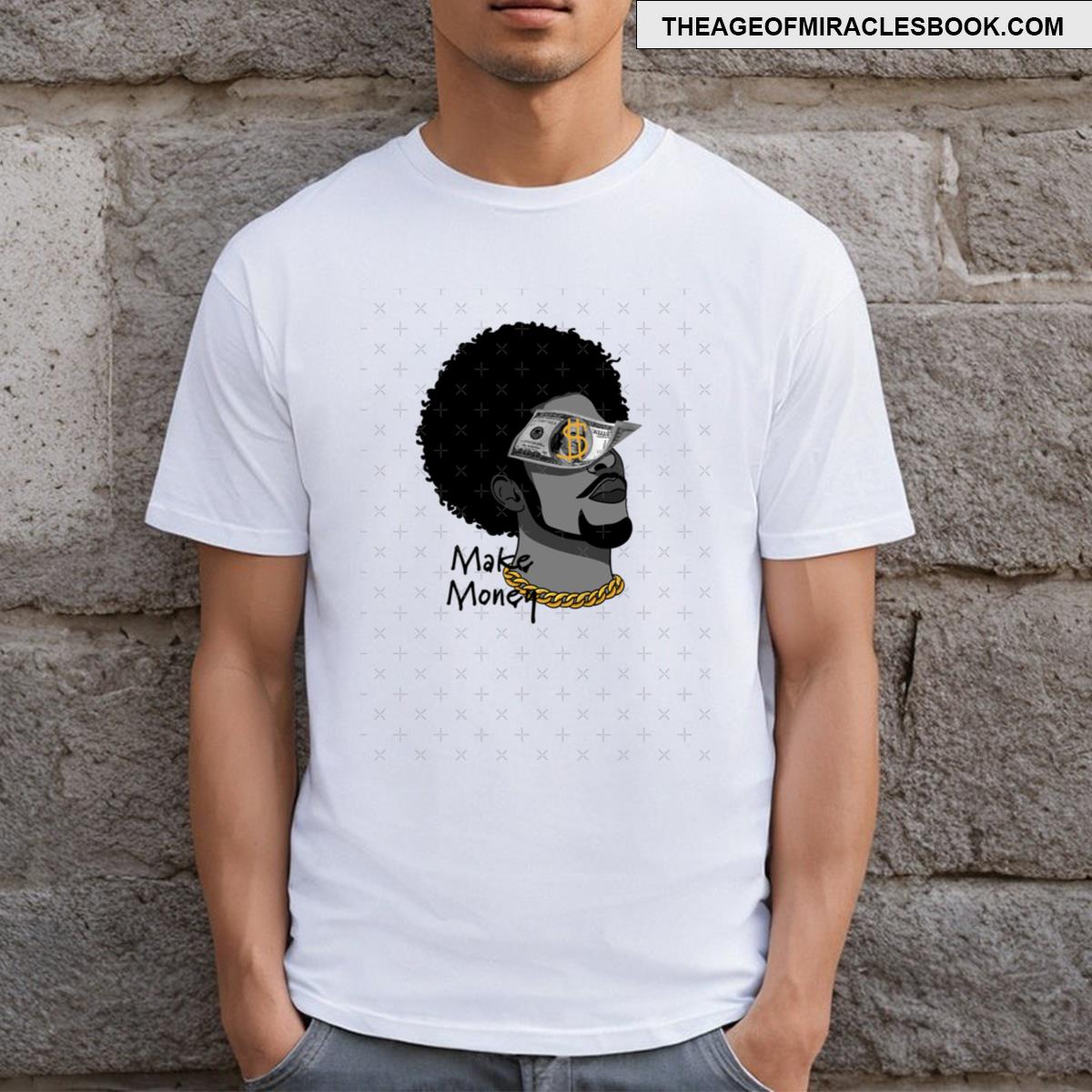 Make Money T-shirt