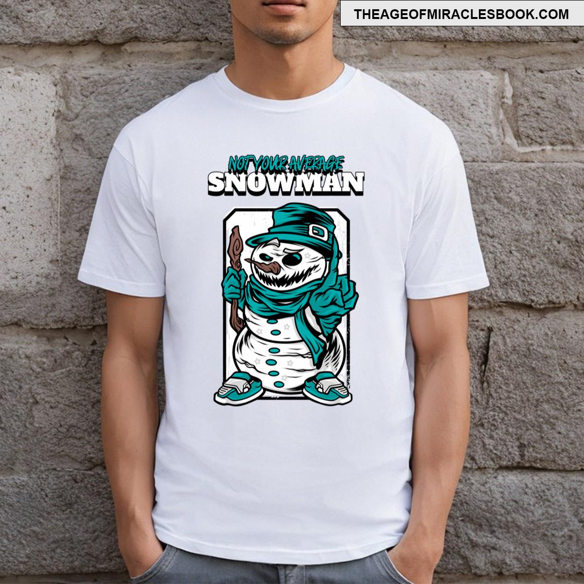 Not Your Average Snowman! T-shirt