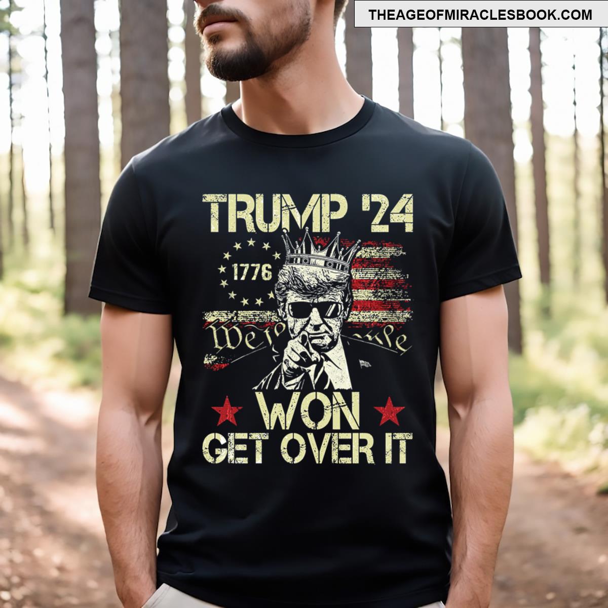 Trump Won Get Over It 2024 Pullover T-shirt