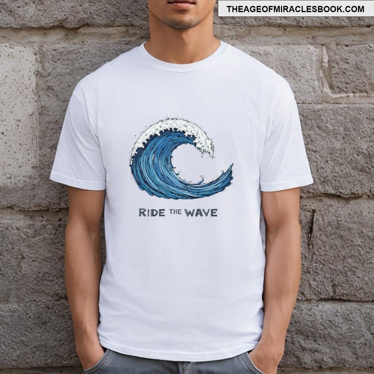 Ride The Wave T-shirt