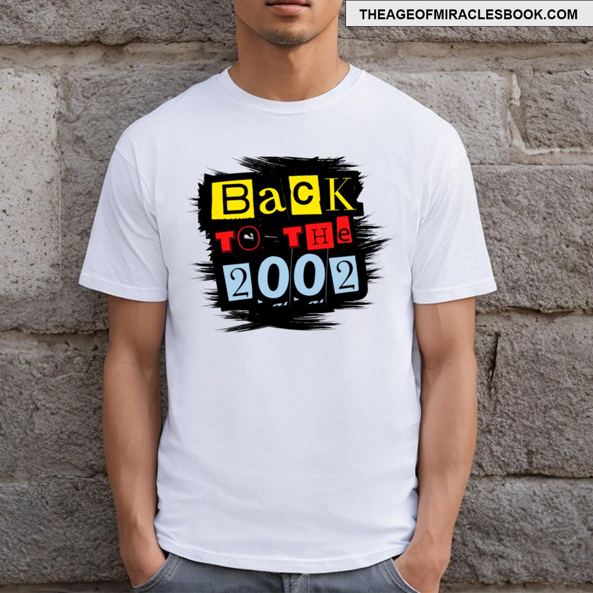 Back To The 2002 T-shirt