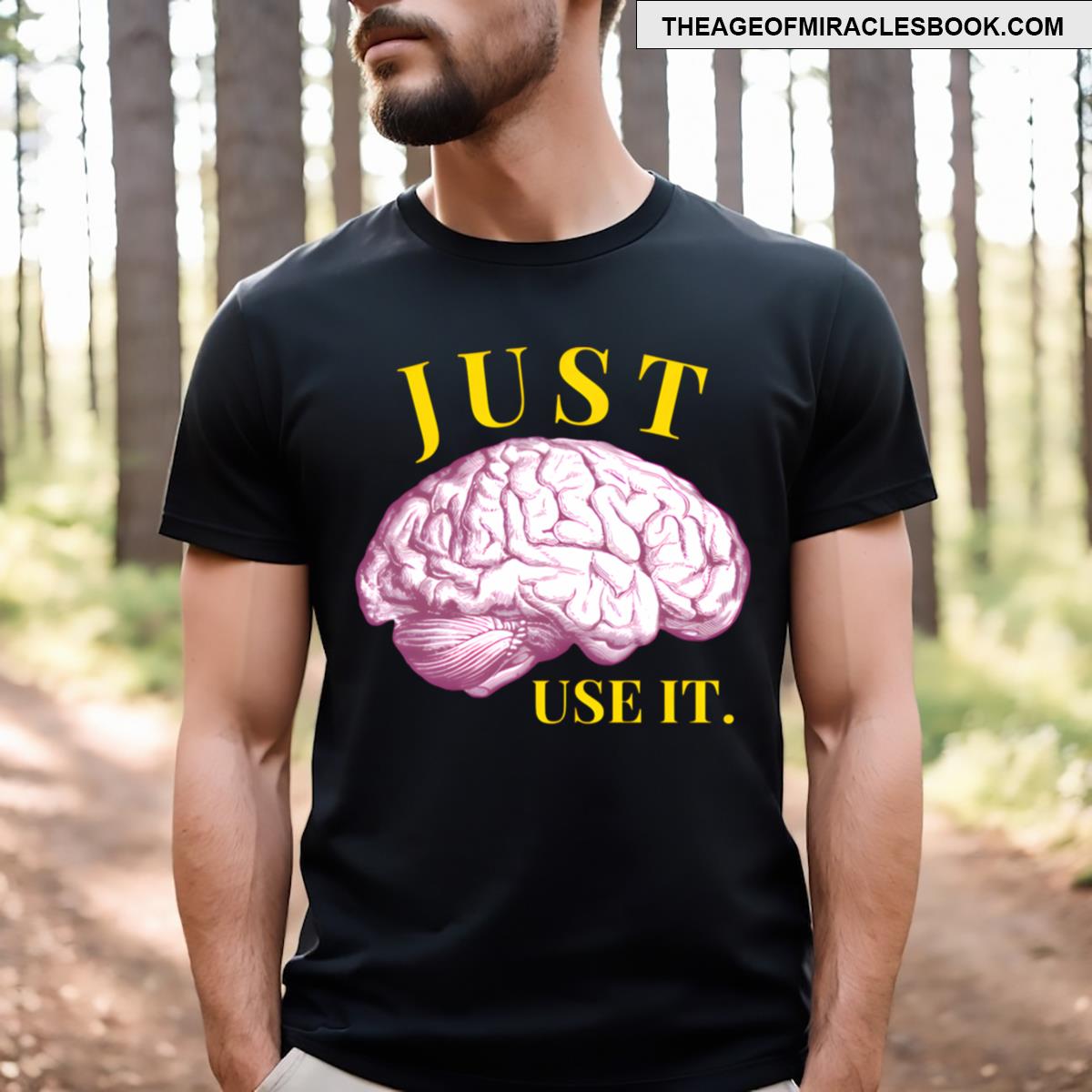 Brain Just Use It T-shirt