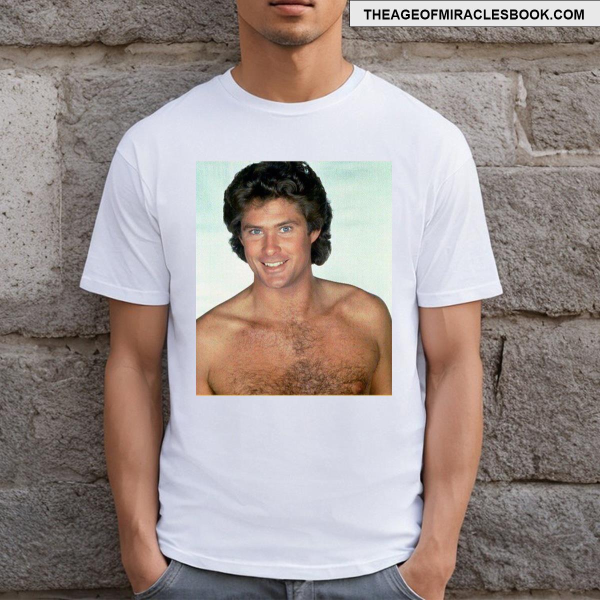 David Hasselhoff Sexy T-shirt