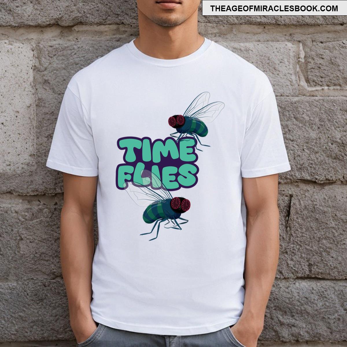 Flies Flying Like Time Flies T-shirt