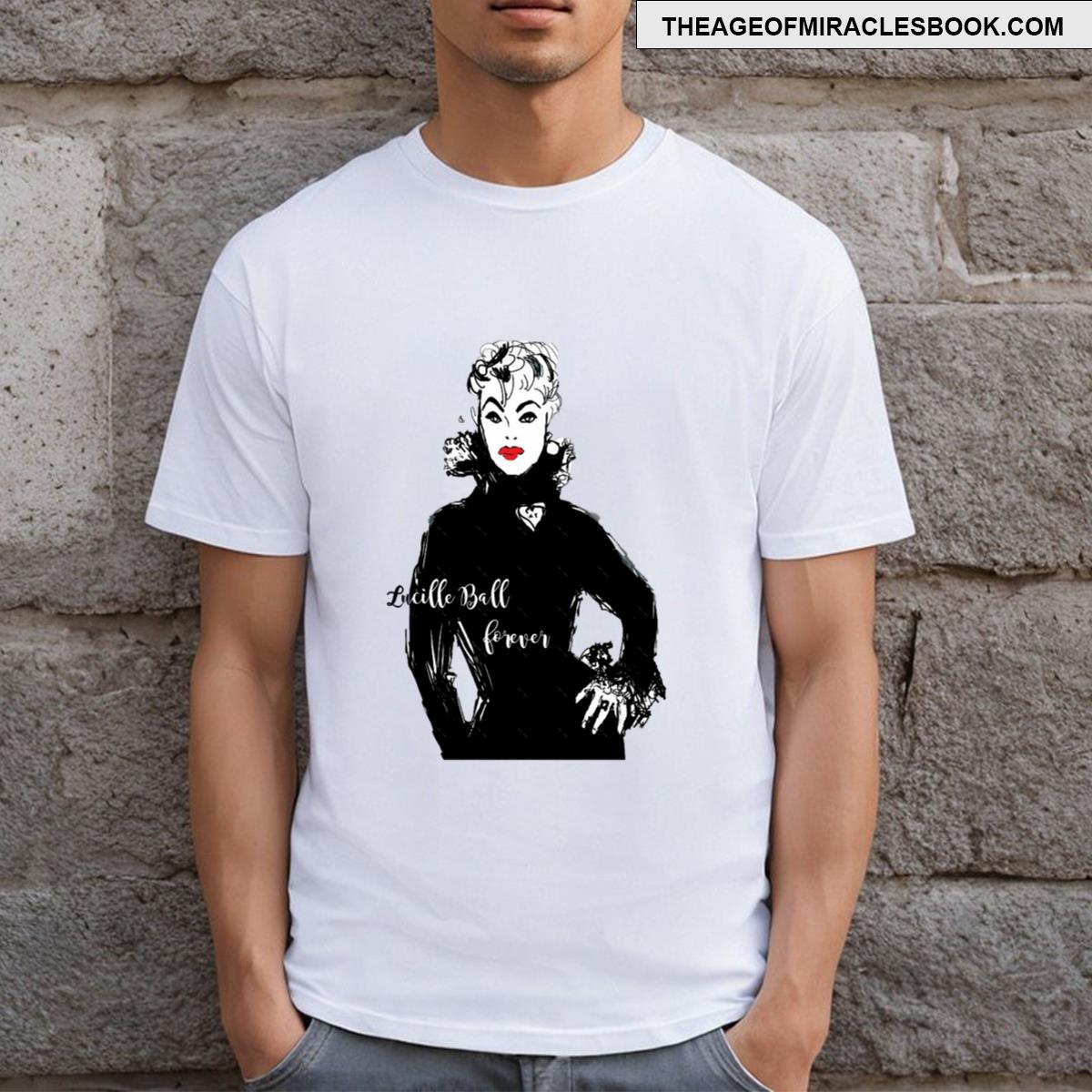 Lucille Ball Forever T-shirt