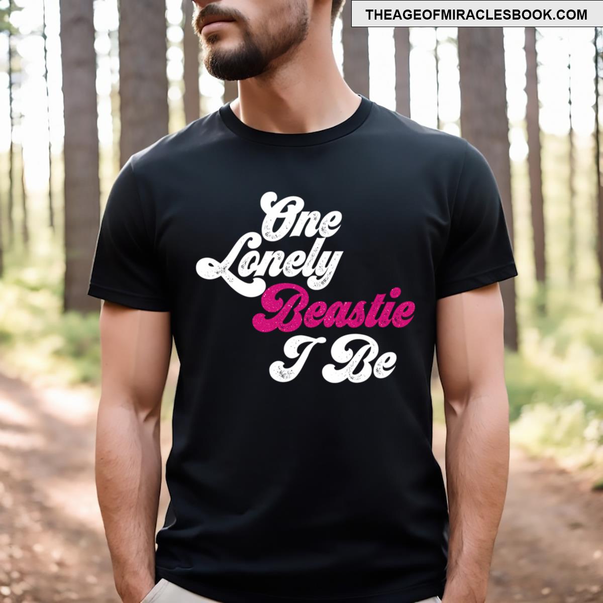 One Lonely Beastie I Be T-shirt