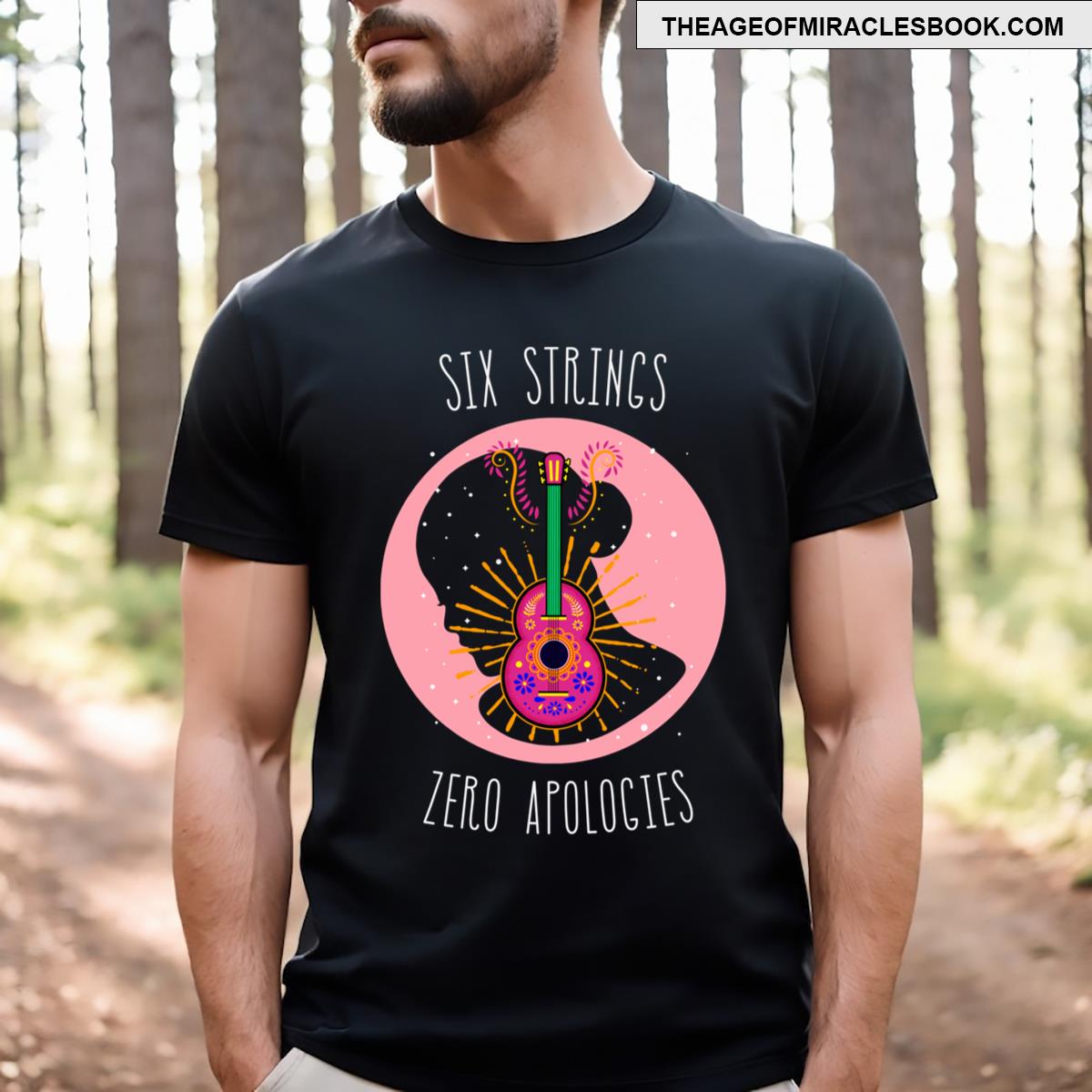 Six Strings Zero Apologies Guitar T-shirt
