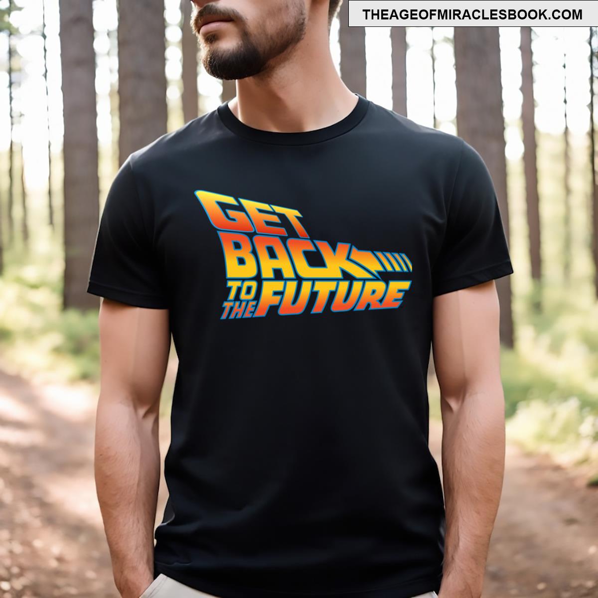 Get Back To The Future T-shirt