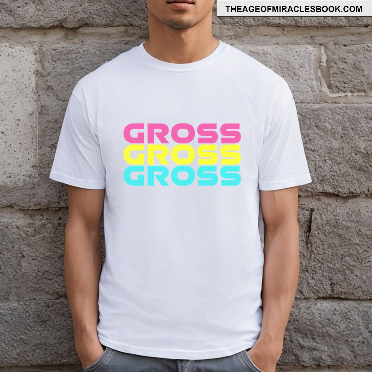 Grossly Awesome T-shirt