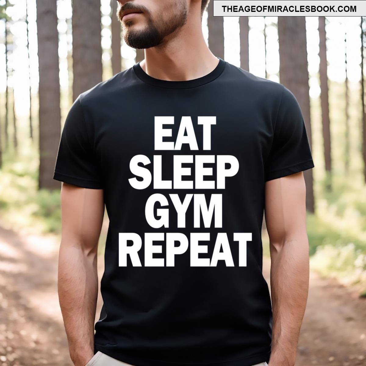 Eat Sleep Gym Repeat T-shirt