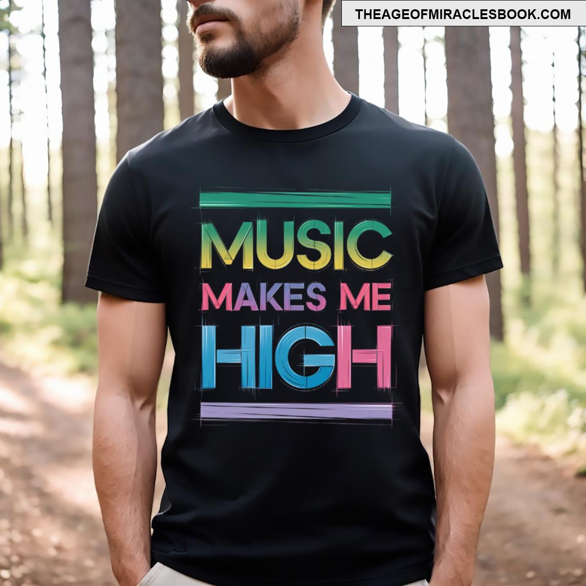 Music Makes Me High T-shirt