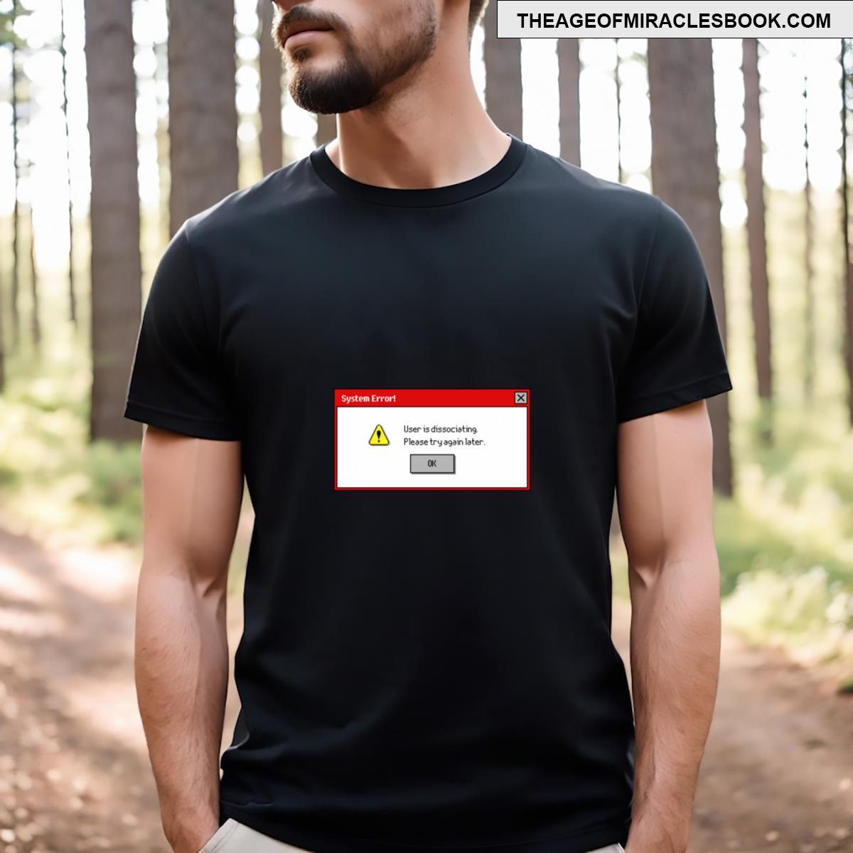 System Error User Is Dissociating T-shirt