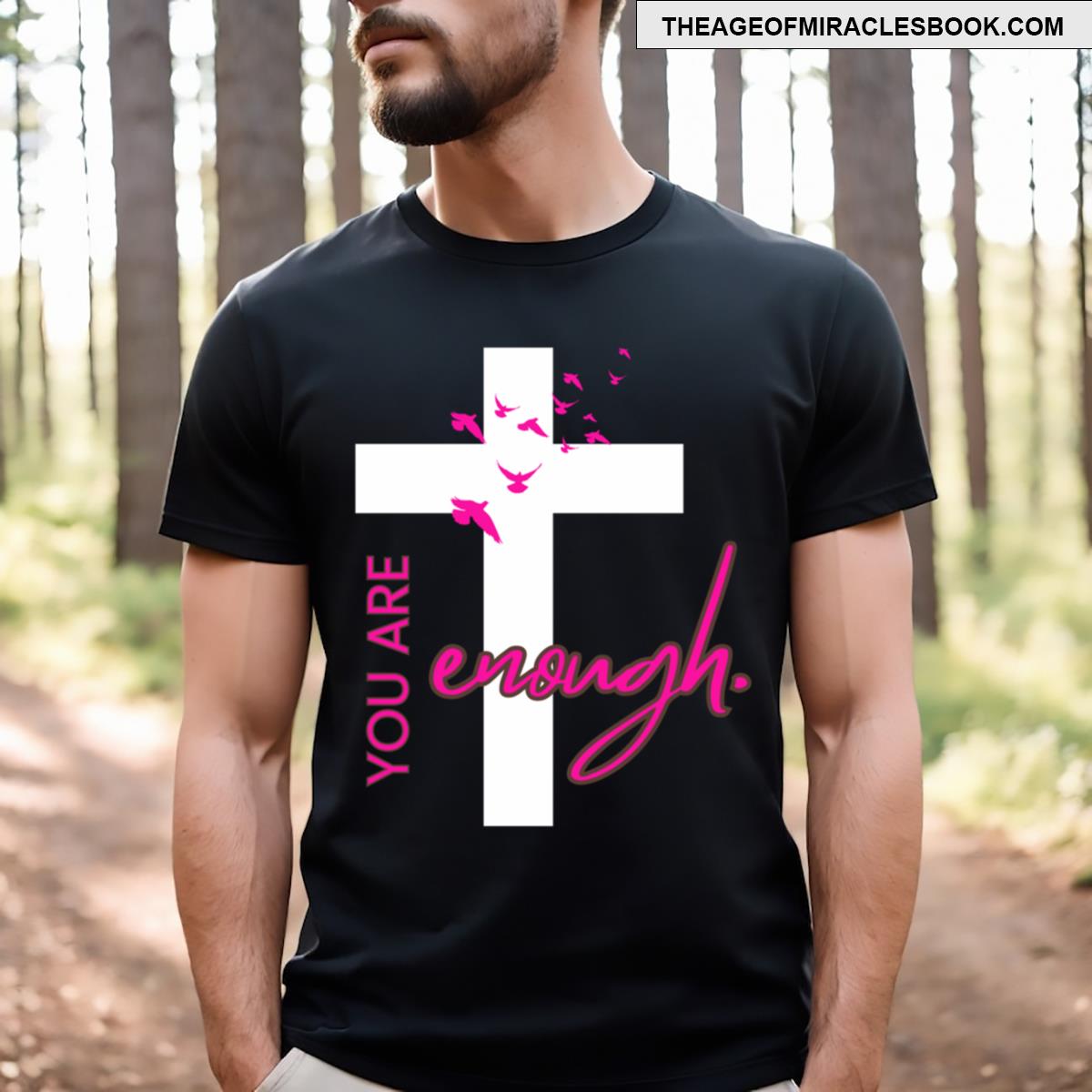 Cross You Are Enough T-shirt