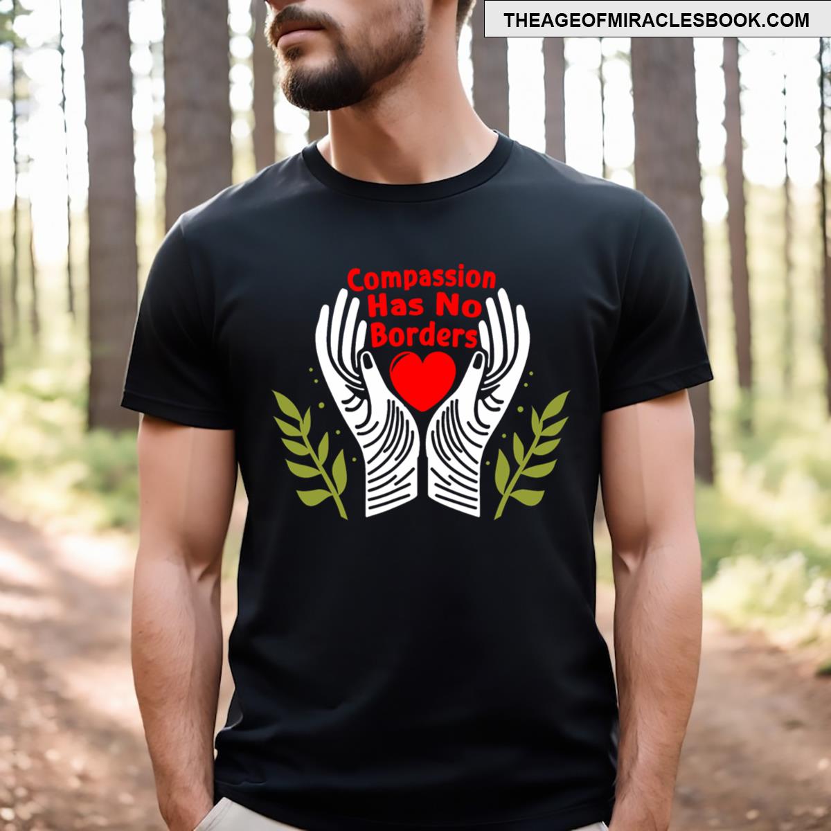 Funny Compassion Has No Borders For Men And T-shirt