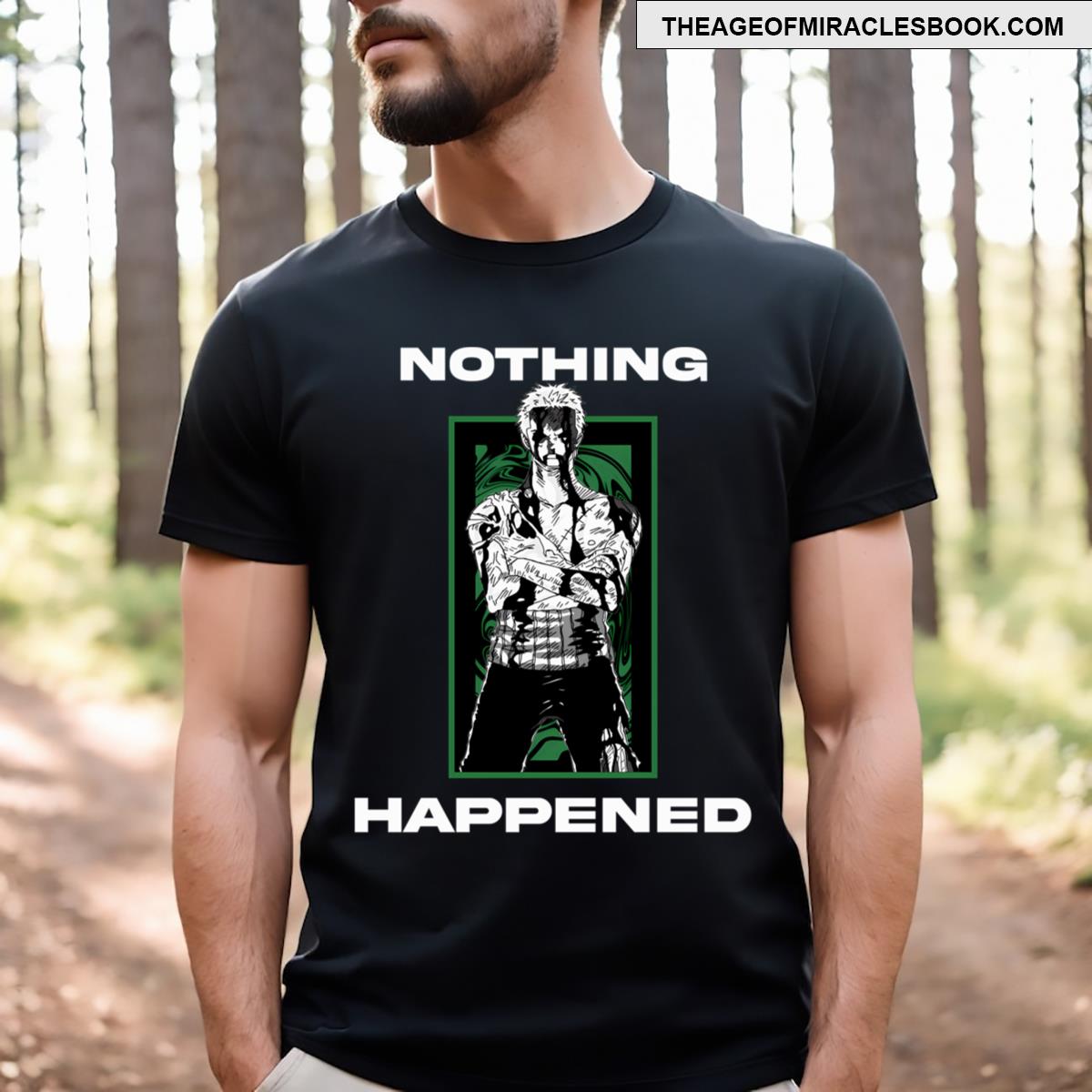 Zoros Nothing Happened T-shirt