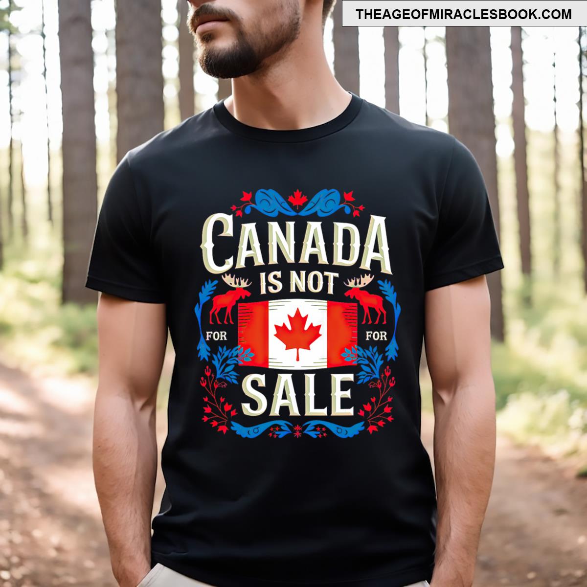 Canada Is Not For Sale T-shirt