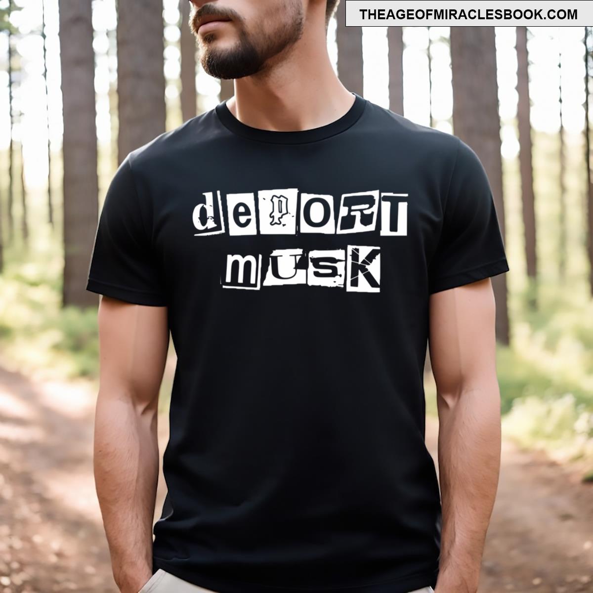Deport Musk T-shirt