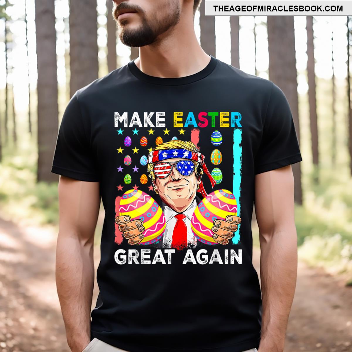 Funny Trump Make Easter Great Again Bunny Hunt Eggs Rabbit T-shirt