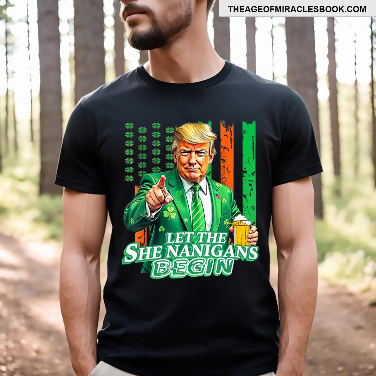 Let The Shenanigans Begin Trump St Patrick’s Day T-shirt Let The Shenanigans Begin Trump St Patrick’s Day T-shirt