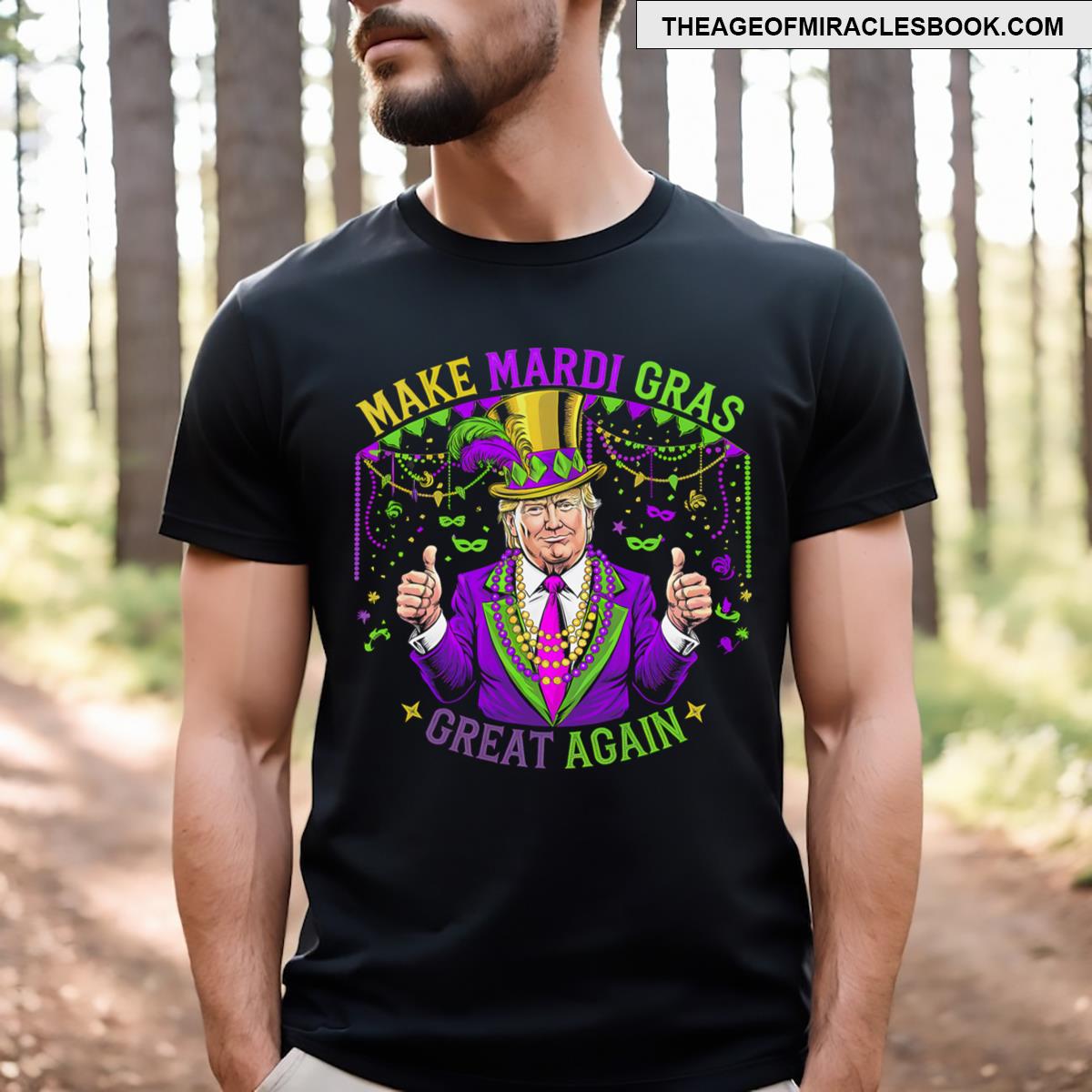 Make Mardi Gras Great Again Fun Mardi Gras Men Tees T-shirt