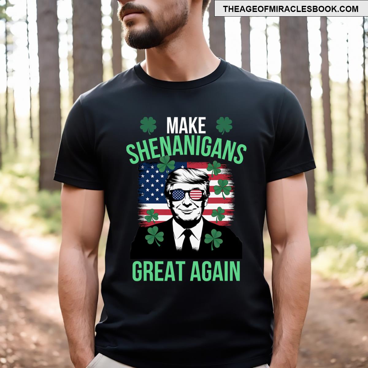 Make Shenanigans Great Again Donald Trump St Patricks Day T-shirt Make Shenanigans Great Again Donald Trump St Patricks Day T-shirt