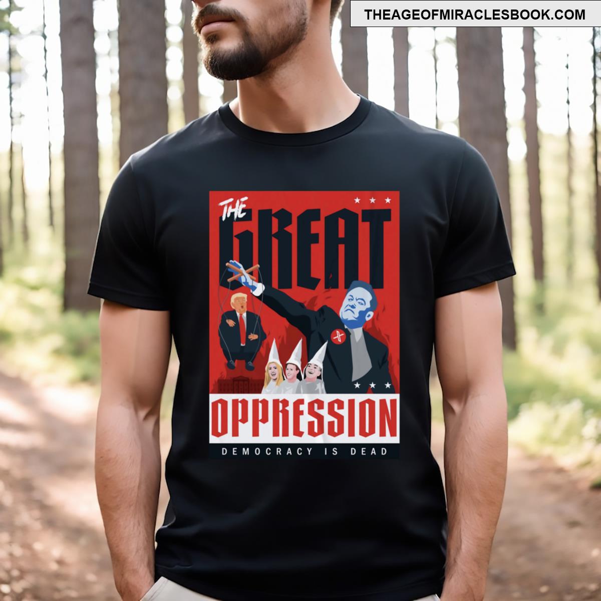 The Great Oppression T-shirt