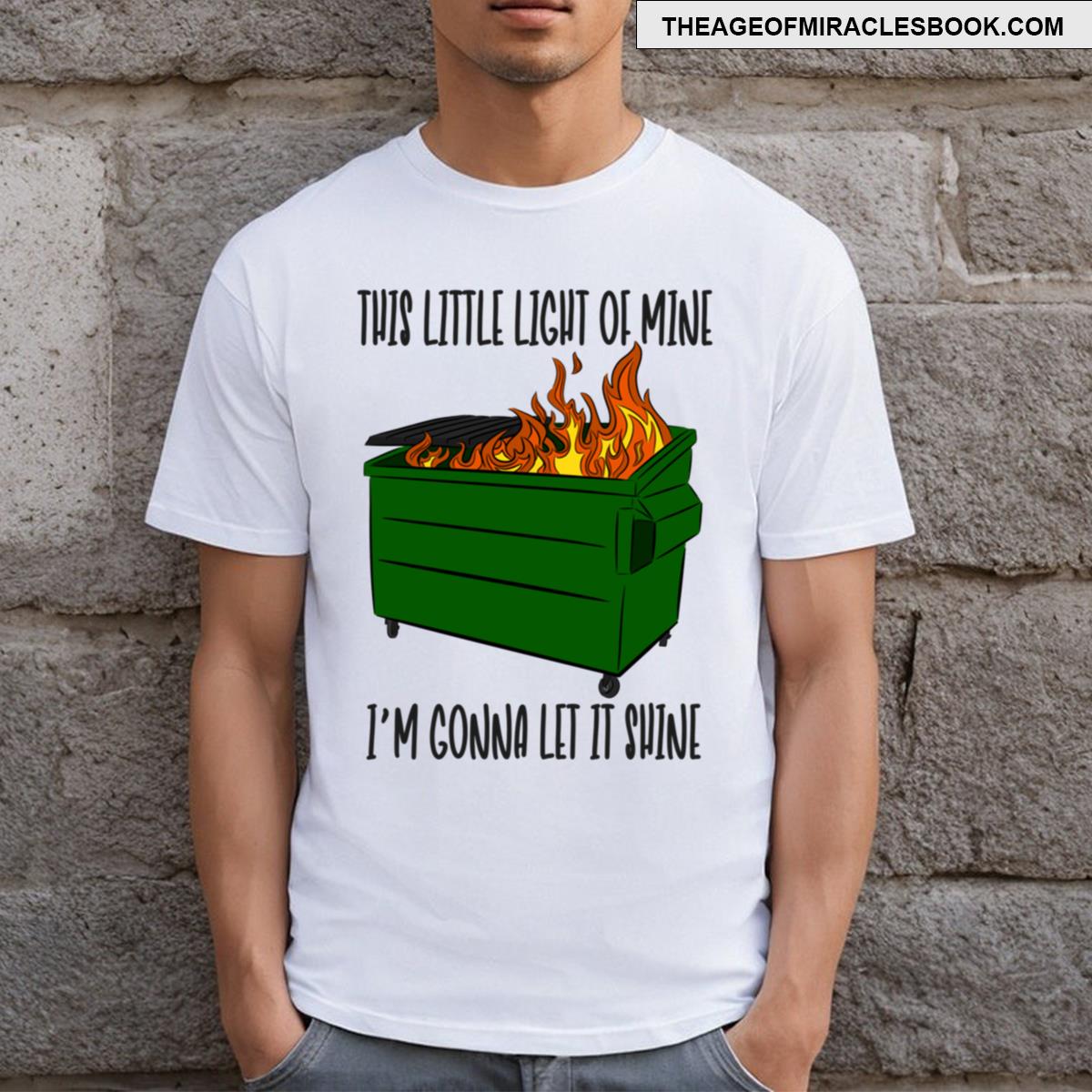 This Little Light Of Mine T-shirt