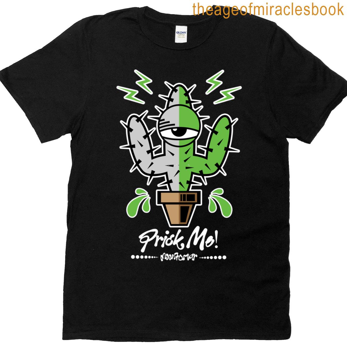 Prick Me! T-shirt