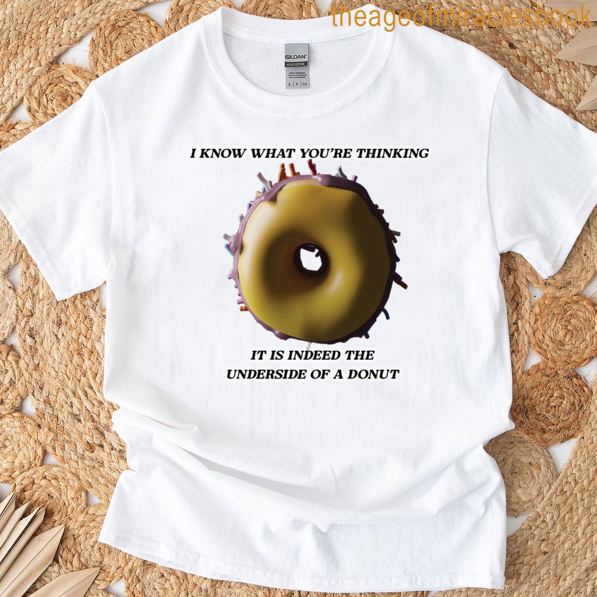 Donut I Know What You’re Thinking T-shirt
